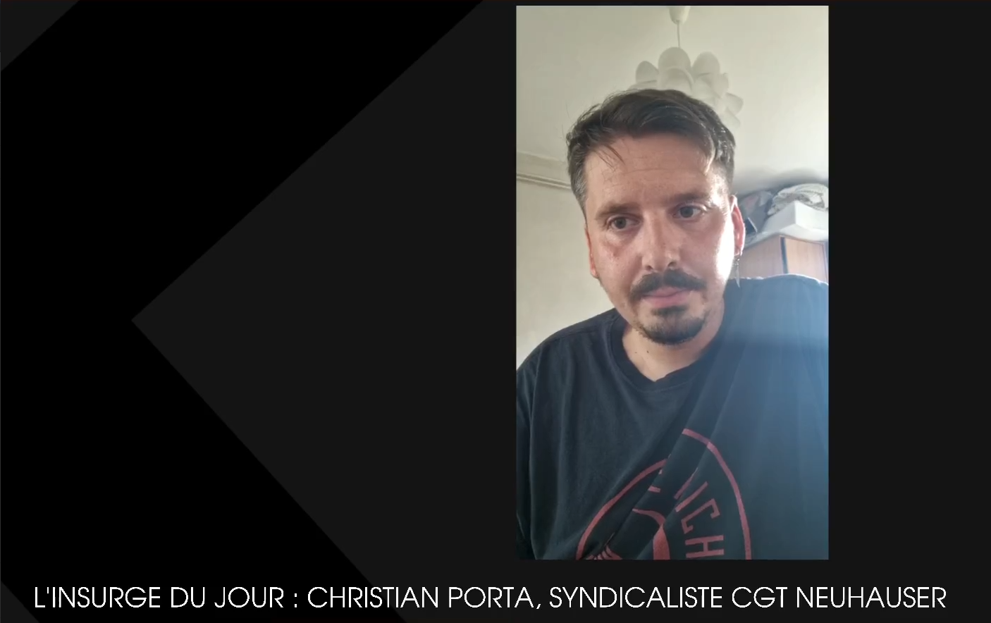 L'Insurgé du jour : Christian Porta, syndicaliste CGT Neuhauser.